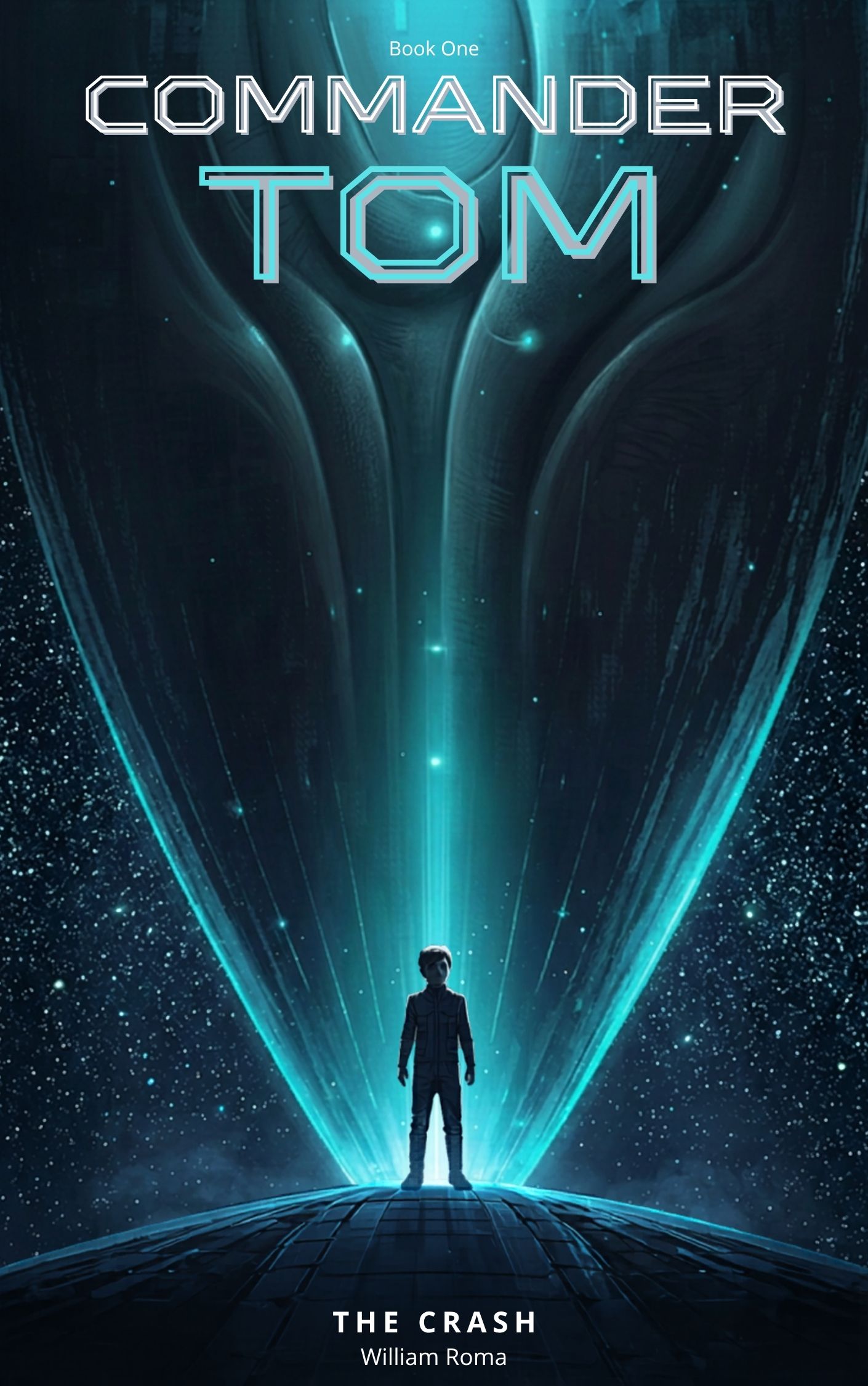 Commander Tom Book One: The Crash